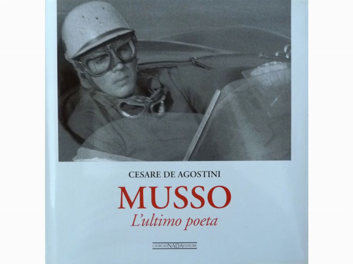 Libri "musso, L'ultimo Poeta" e "castellotti, un Cuore Rubato"