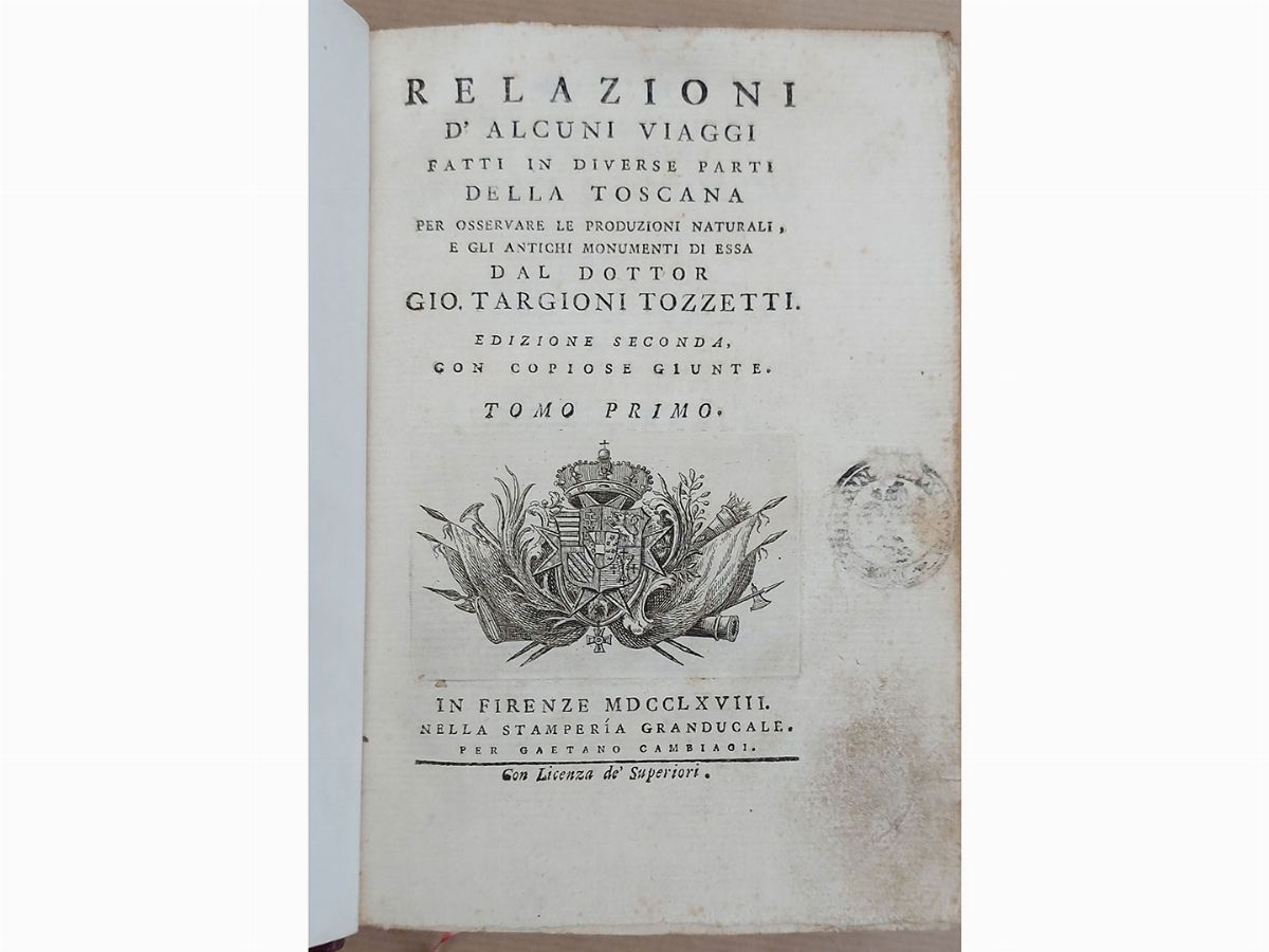 Giovanni Targioni Tozzetti - Relazioni D'alcuni Viaggi Fatti in Diverse Parti della Toscana