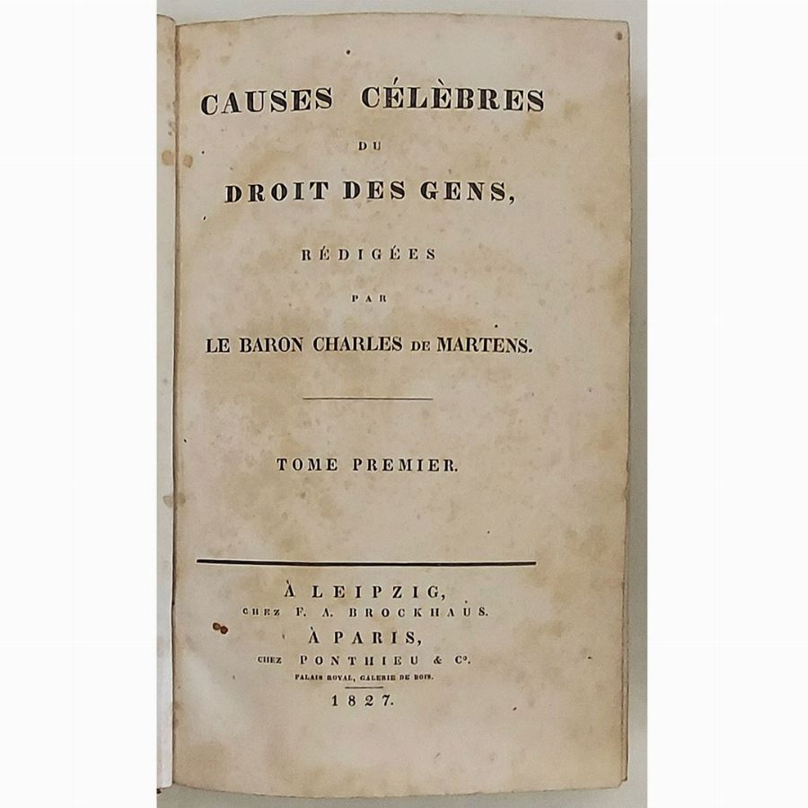 Charles De Martens le Baron - Causes CéLèbres Du Droit Des Gens