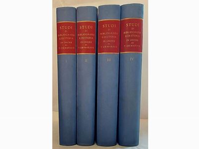 Studi di Bibliografia e di Storia in Onore di Tammaro De Marinis