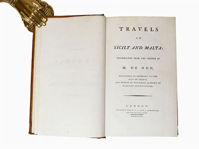 Travels in Sicily And Malta Translated From The French Of M. Denon