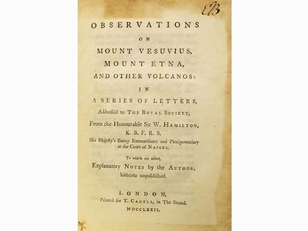 William Hamilton - Observations on Mount Vesuvius, Mount Etna, and other volcanos ...