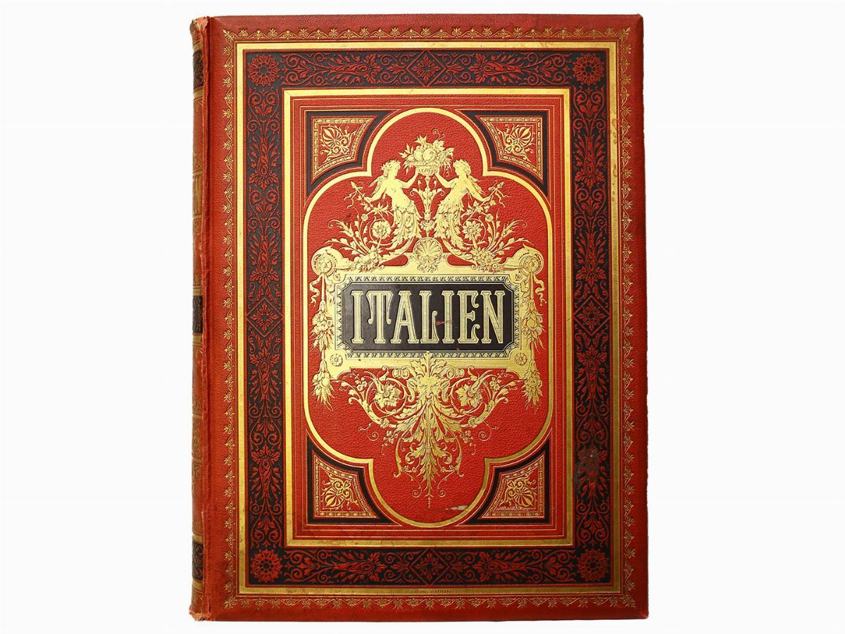 Stieler Karl - Kaden Woldemar - Paulus Eduard - Italien Eine Wanderung Von Den Alpen Bis Zum Aetn...