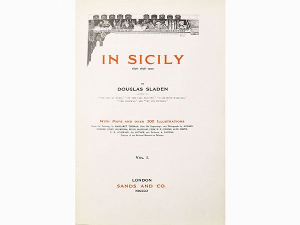 Douglas Sladen - In Sicily: 1896-1898-1900