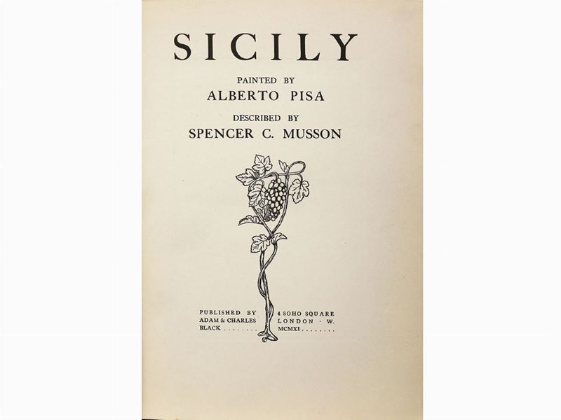 Pisa Alberto - Spencer C. Musson - Sicily: Painted By Alberto Pisa Described By Spencer C. Musson