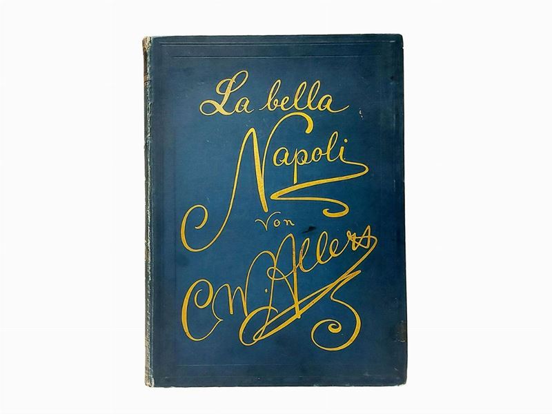 Christian Wilhelm Allers - La Bella Napoli