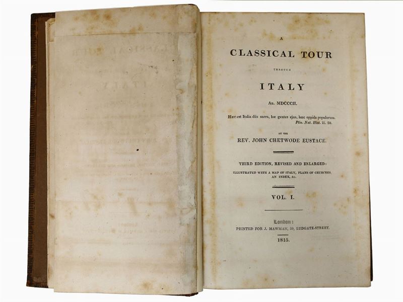 John Chetwode Eustace - A Classical Tour Through Italy