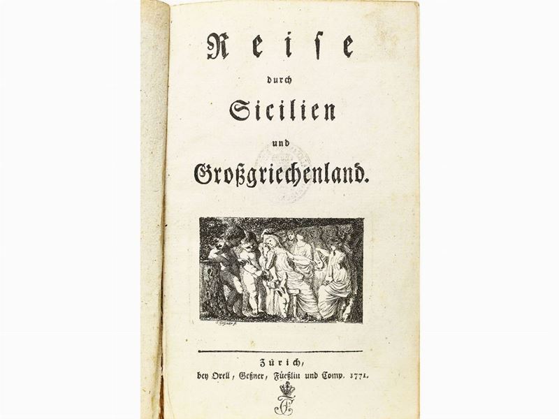 Johann Hermann Riedesel - Reise Durch Sicilien Und Grossgriechenland