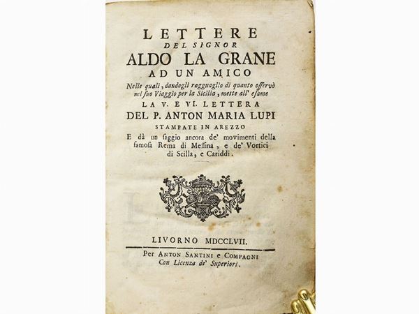 Aldo La Grane - Lettere del signor Aldo La Grane ad un amico ...