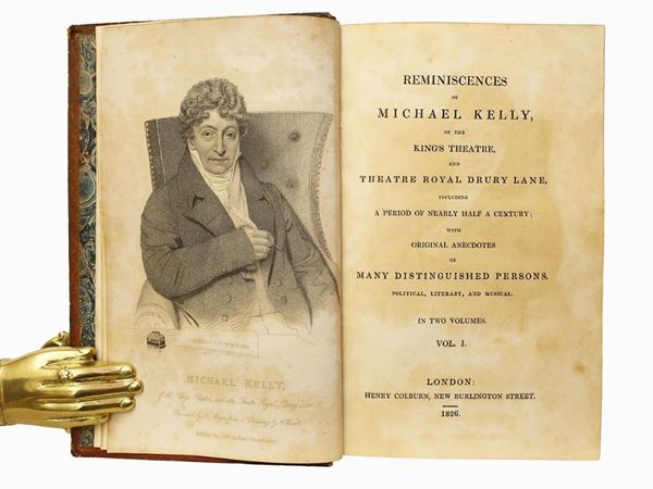 Michael Kelly - Reminiscences of Michael Kelly of the King's Theatre, and Theatre Royal, Drury Lane ...