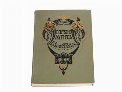 Deutsche Mittelmeerreise Vom 1. August Bis 1. September 1905