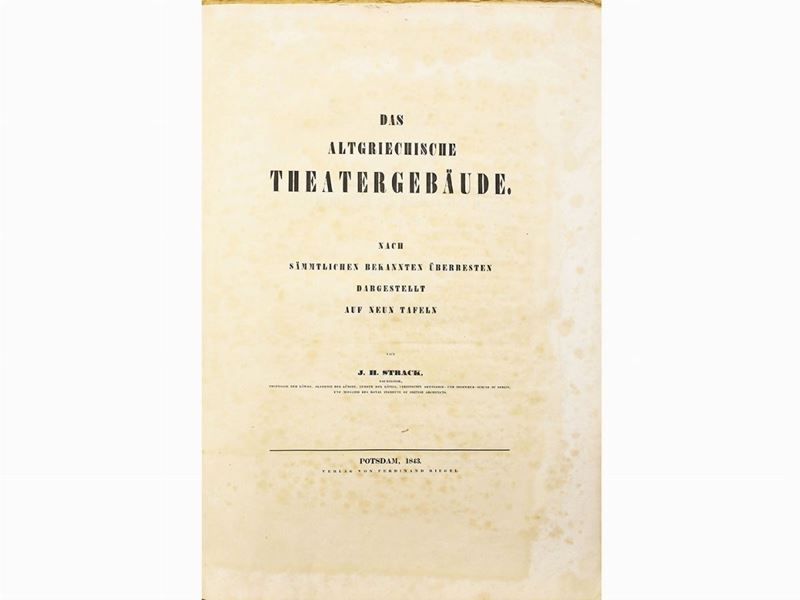 Johann Heinrich Strack - Das Altgriechische Theatergebäude ...