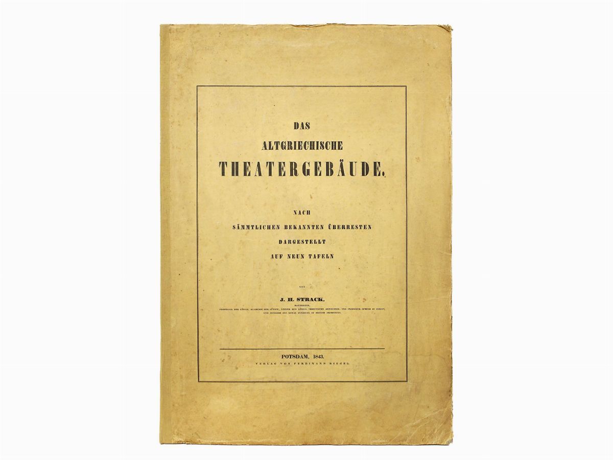 Johann Heinrich Strack - Das Altgriechische Theatergebäude ...