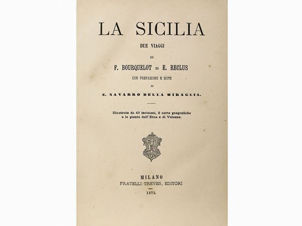 Reclus &#201;lis&#233;e - Bourquelot F&#233;lix - La Sicilia: due viaggi di F. Bourquelot ed E. Reclus ...