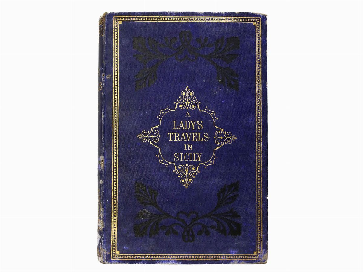 Emily Lowe - A Lady's Travels in Sicily, Calabria And On The Top Of Mount Aetna