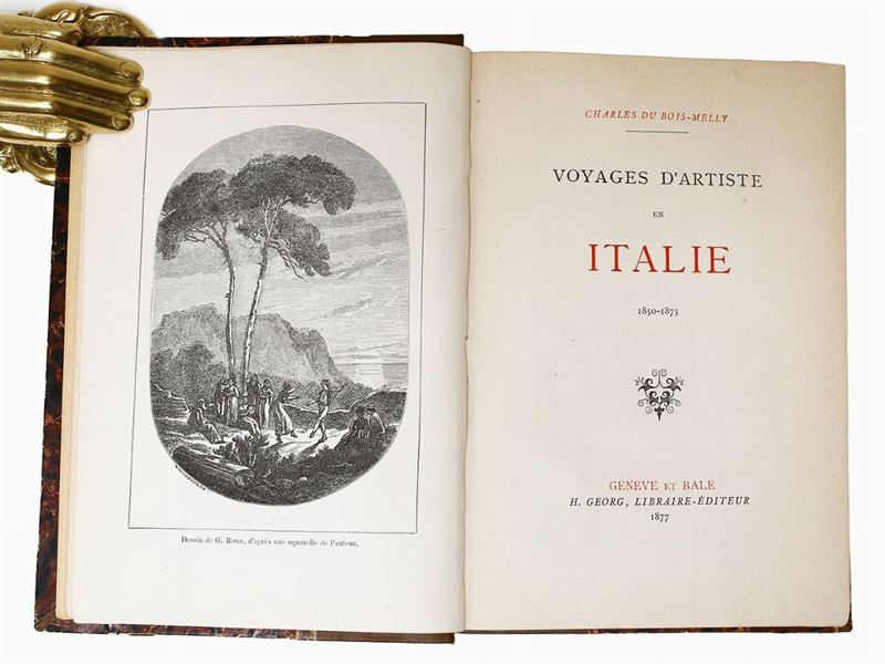 Charles Du Bois-melly - Voyages D'artiste En Italie: 1850-1875