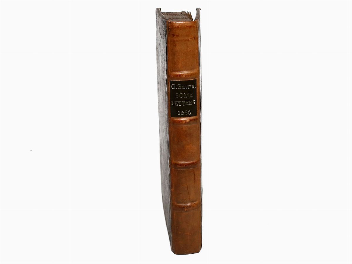 Gilbert Burnet - Some Letters Containing, An Account Of What Seemed Most Remarkable in Switzerlan...