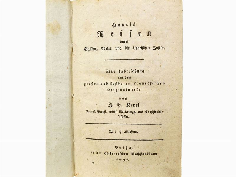 Houel Jean Houel - Keerl Johann Heinrich - Houels Reisen Durch Sizilien, Malta Und Die Liparische...