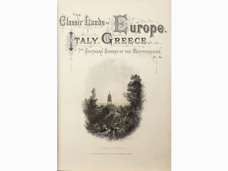 John Sherer - The Classic Lands Of Europe Embracing Italy, Sicily, And Greece ...