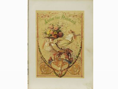 Lieder Der Heimath. Eine Sammlung Der Vorzuglichken Dichtungen Im Bilderschmucke Deutscher Kunst