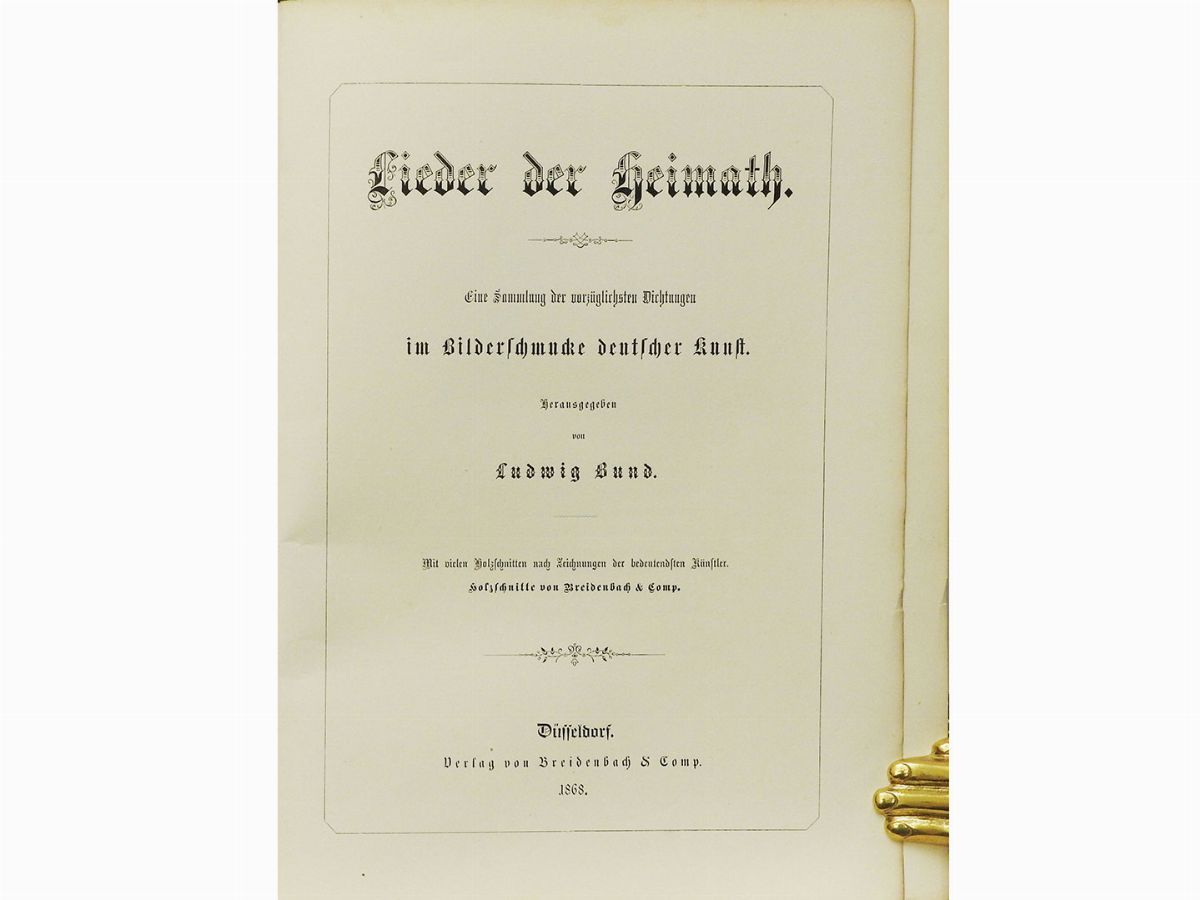Ludwig Bund - Lieder Der Heimath. Eine Sammlung Der Vorzuglichken Dichtungen Im Bilderschmucke De...