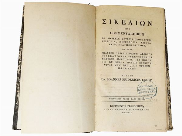 Johann Friedrich Ebert - Sikelion, sive Commentariorum de Siciliae veteris geographia ...