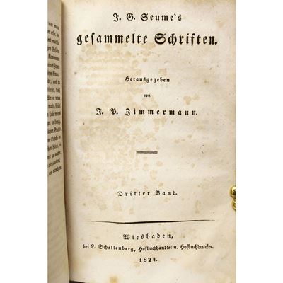 J. G. Seume's Gesammelte Schriften: Herausgegeben Von J. P. Zimmermann