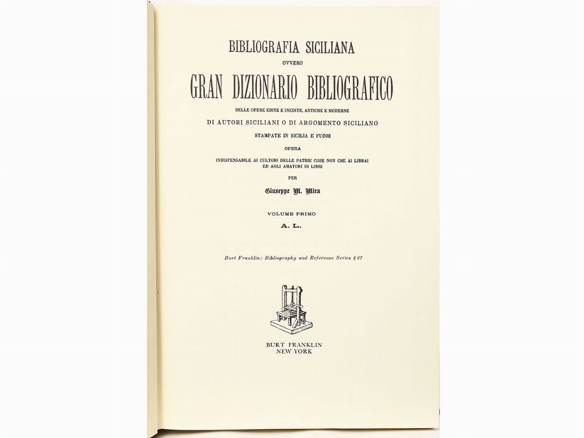 Giuseppe M. Mira - Bibliografia Siciliana Ovvero Gran Dizionario Bibliografico