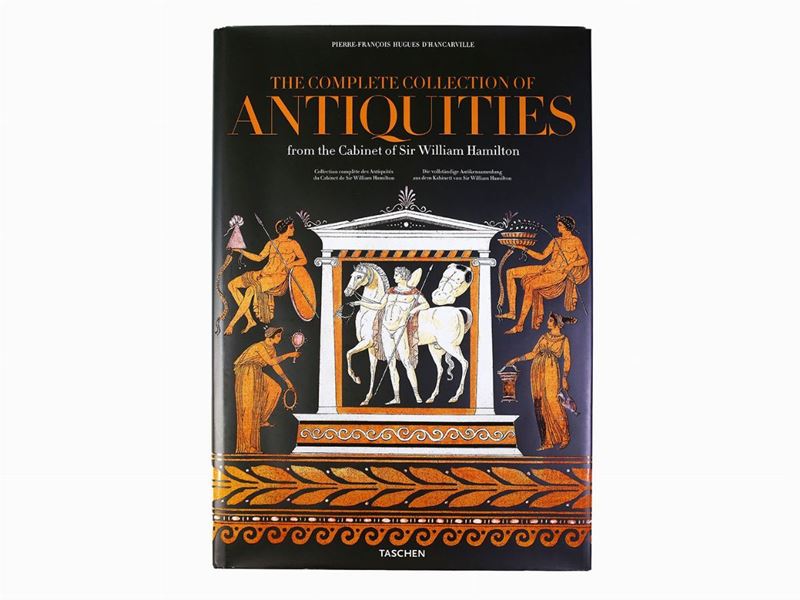 The Complete Collection Antiques From The Cabinet Of Sir William Hamilton