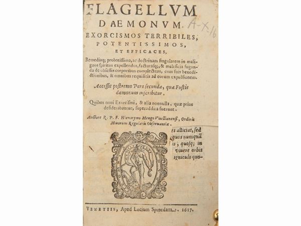Girolamo Menghi - Flagellum daemonum. Exorcismos terribiles, potentissimos, et efficaces