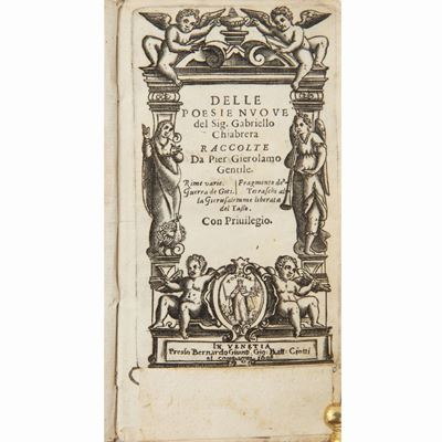 Delle Poesie Nuove del Sig. Gabriello Chiabrera Raccolte da Pier Gierolamo Gentile