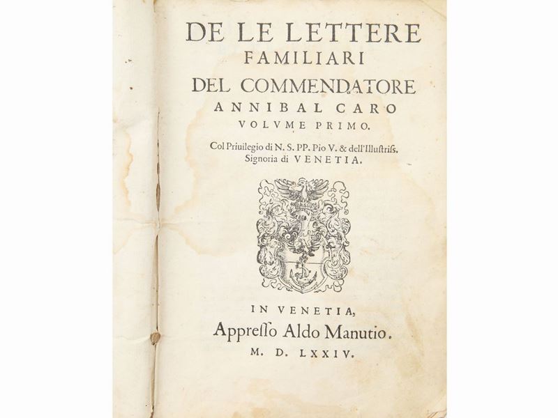 De le Lettere Familiari del Commendatore Annibal Caro