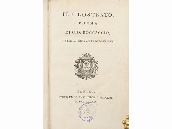 Giovanni Boccaccio - Il Filostrato, poema di Gio. Boccaccio, ora per la prima volta dato in luce