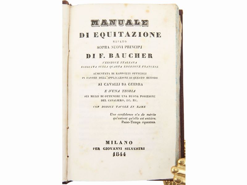 François Baucher - Manuale di Equitazione Basato Sopra Nuovi Principj