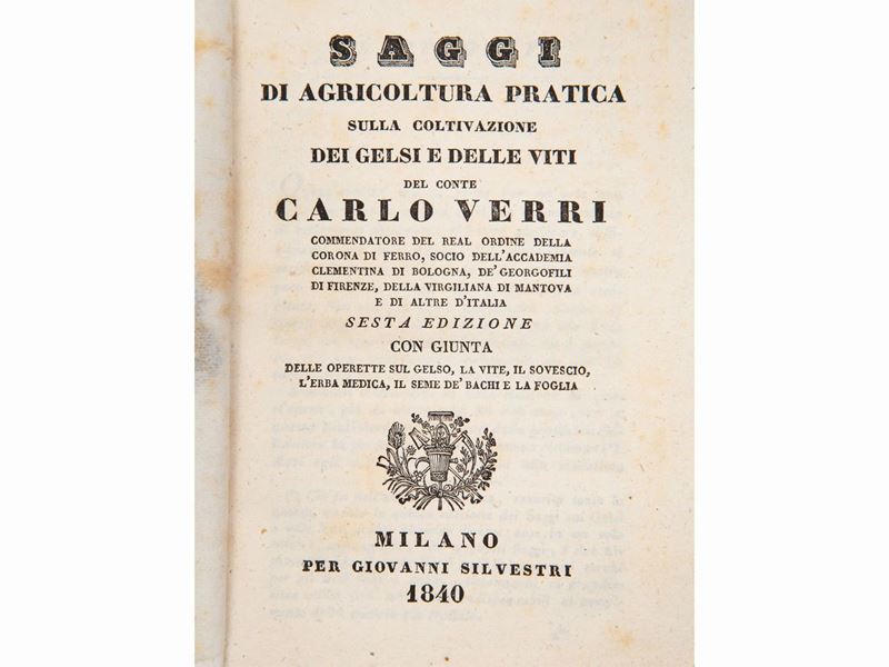 Carlo Verri - Saggi di Agricoltura Pratica sulla Coltivazione dei Gelsi e delle Viti