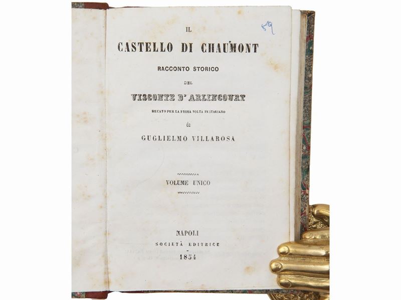 Charles Victor préVôt Arlincourt - Il Castello di Chaumont: Racconto Storico Recato per la Prima ...