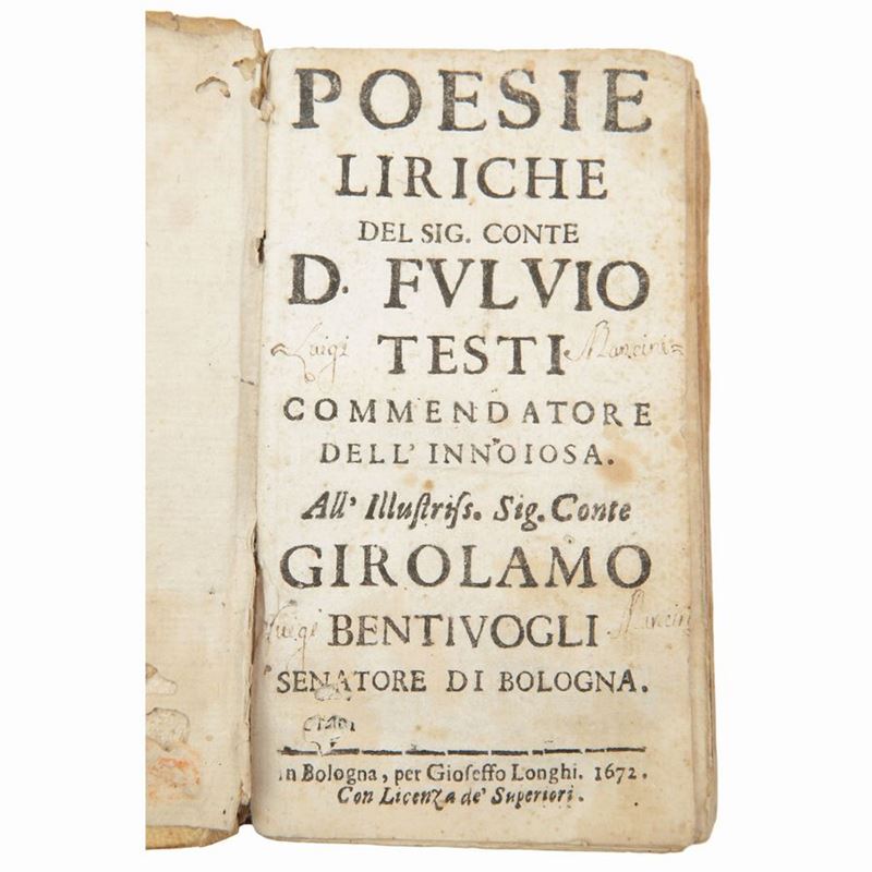 Poesie Liriche del Sig. Conte D. Fulvio Testi Commendatore Dell'innoiosa