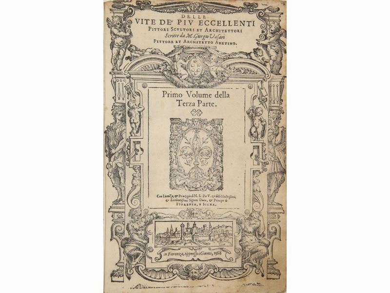 Giorgio Vasari - Le Vite De' Piu Eccellenti Pittori, Scultori, e Architettori... Primo Volume del...