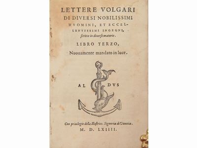 Lettere Volgari di Diversi Nobilissimi Huomini ... Libro Terzo