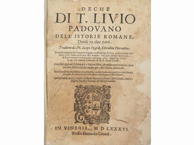 Deche di T. Livio Padovano Dell'istorie Romane... Prima Parte