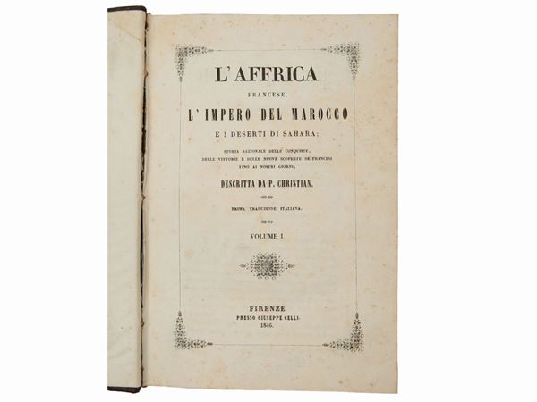 Christian Pitois - L'Affrica francese, l'impero del Marocco e i deserti di Sahara