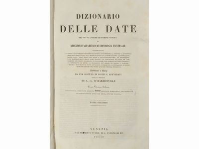 Dizionario delle Date, dei Fatti, Luoghi ed Uomini Storici o Repertorio Alfabetico...