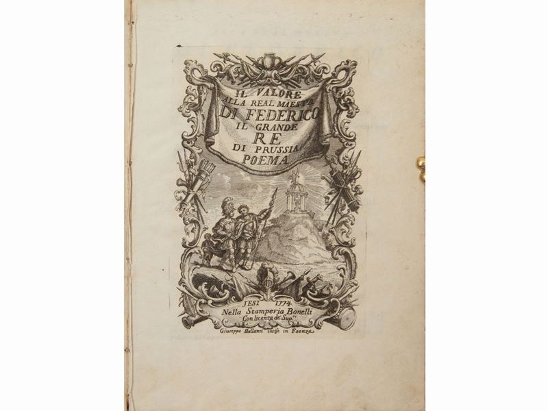 Francesco Divini - Il Valore alla Real Maesta di Federico il Grande Re di Prussia Poema