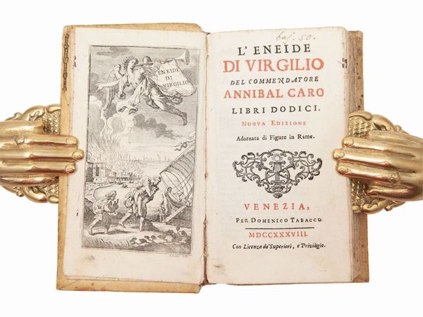 Publius Vergilius Maro - L'Eneide di Virgilio del commendatore Annibal Caro libri dodici