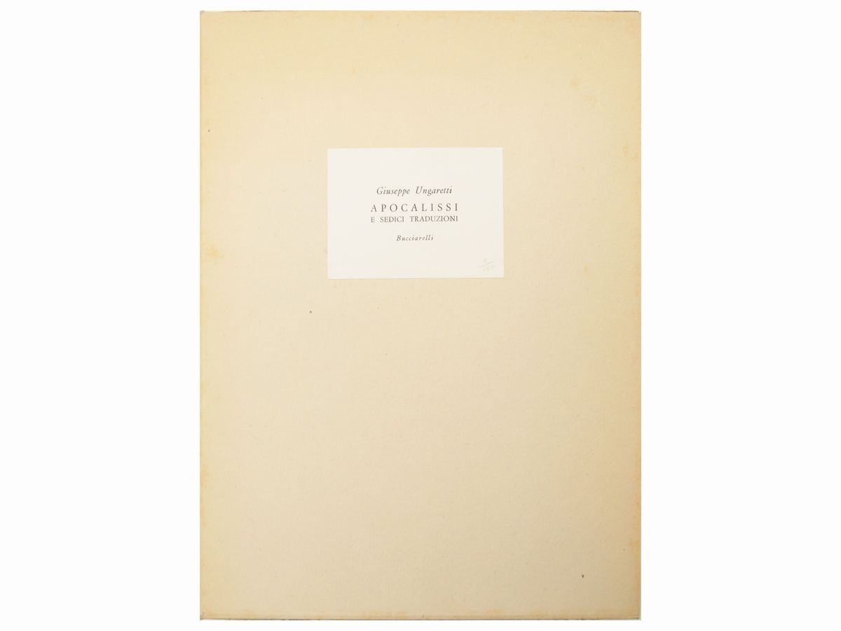 Giuseppe Ungaretti, Apocalissi e Sedici Traduzioni, con Due Opere Originali di Lucio Fontana