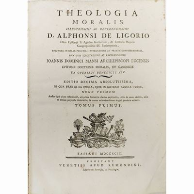 Theologia Moralis Illustrissimi Ac Reverendissimi D. Alphonsi De Ligorio...