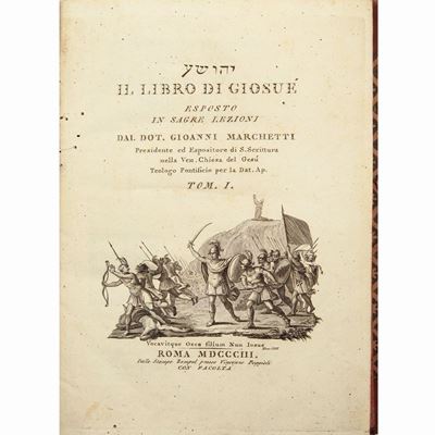 Il Libro di Giosuè Esposto in Sagre Lezioni dal Dot. Gioanni Marchetti
