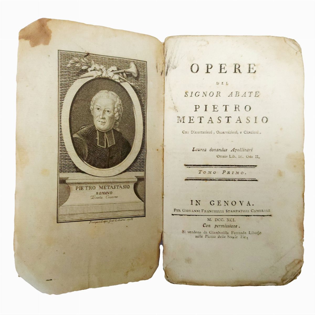Opere del Signor Abate Pietro Metastasio con Dissertazioni, Osservazioni, e Citazioni