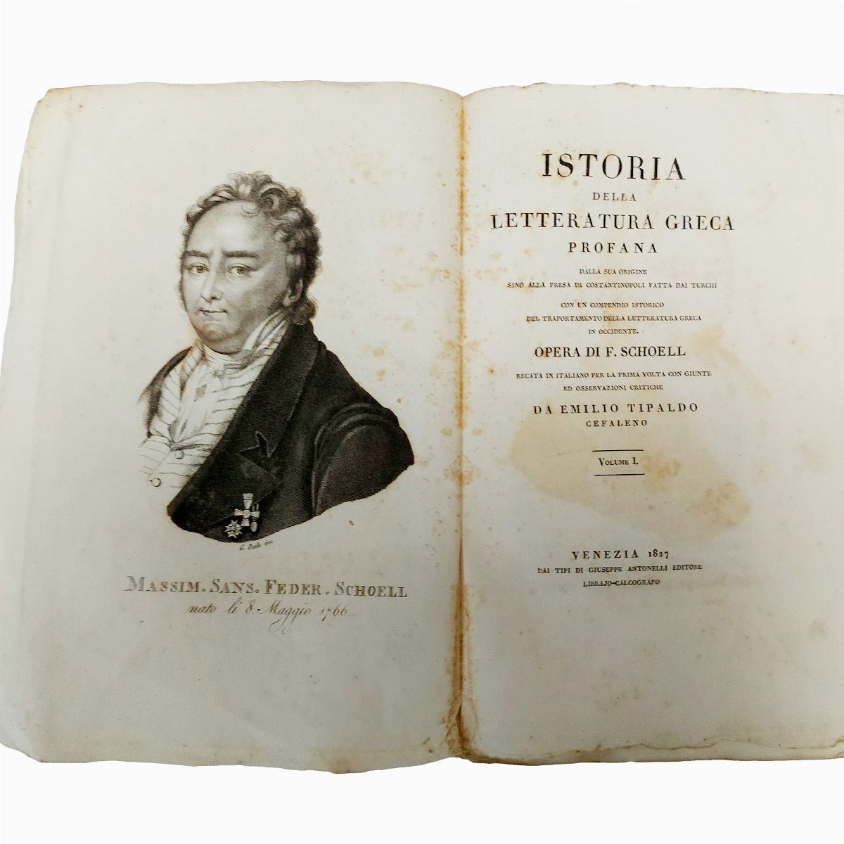 Friedrich Schoell - Istoria della Letteratura Greca Profana dalla Sua Origine Sino alla Presa di ...