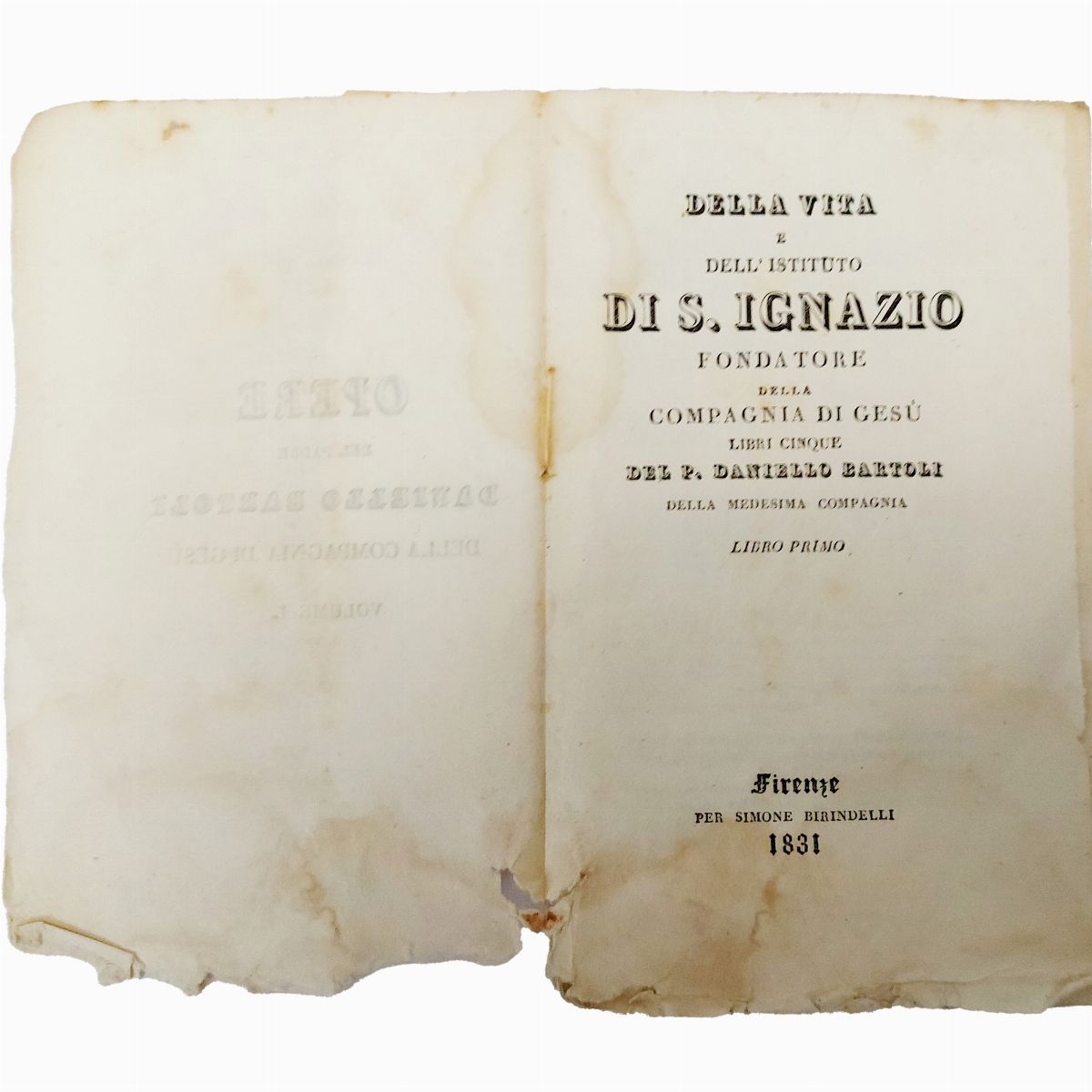 Opere del Padre Daniello Bartoli della Compagnia di Gesù